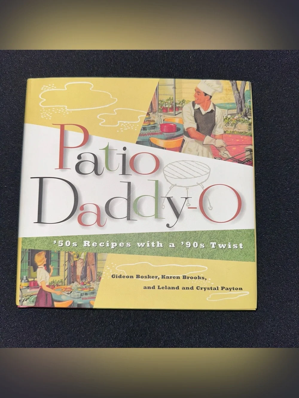 Patio Daddy-O Cookbook hardback book with dust Cover retro recipes & pictures